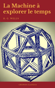 Title: La Machine à explorer le temps (Cronos Classics), Author: H. G. Wells