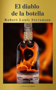 Title: El diablo en la botella (Un clásico de terror) ( AtoZ Classics ), Author: Robert Louis Stevenson
