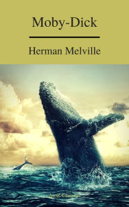 Title: Moby-Dick (A to Z Classics) (Free AudioBook), Author: Herman Melville