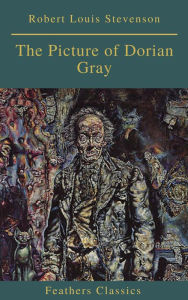 Title: The Picture of Dorian Gray (Feathers Classics), Author: Oscar Wilde