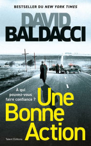 Title: Une bonne action, Author: David Baldacci