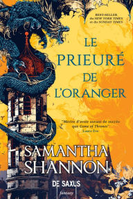 Title: Le Prieuré de l'Oranger (ebook), Author: Samantha Shannon