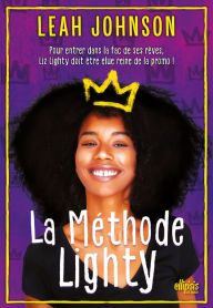 Title: La Méthode Lighty (ebook), Author: Leah Johnson
