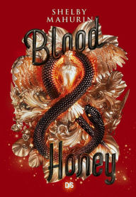 Title: Blood and Honey (French Edition), Author: Shelby Mahurin