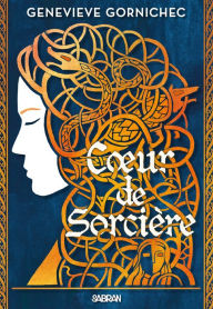 Title: Coeur de Sorcière (e-book), Author: Genevieve Gornichec