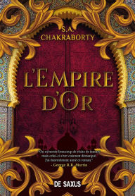 Title: L'empire d'or / The Empire of Gold, Author: S. A. Chakraborty