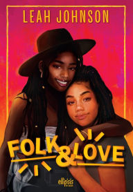 Title: Folk & Love (e-book), Author: Leah Johnson