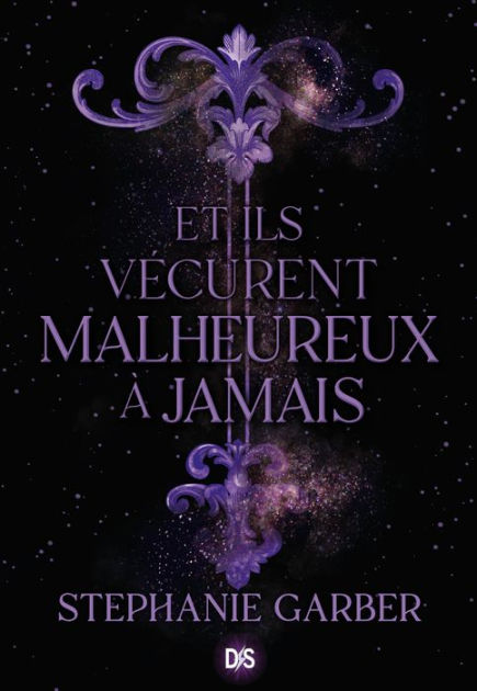 Et ils vécurent malheureux à jamais (e-book) - Tome 02 on Apple Books