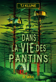 Title: Dans la vie des pantins (e-book), Author: TJ Klune