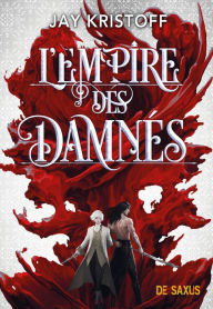 Title: L'Empire des Damnés (e-book) - Tome 02, Author: Jay Kristoff