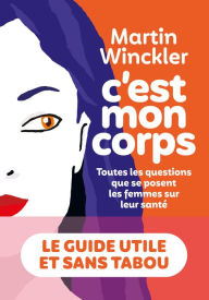 Title: C'est mon corps, Author: Martin Winckler