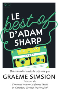 Title: Le Best Of d'Adam Sharp, Author: Graeme Simsion