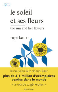 Title: le soleil et ses fleurs, Author: Rupi Kaur