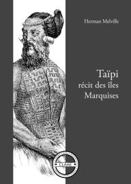 Title: Taïpi: Récit des îles Marquises, Author: Herman Melville