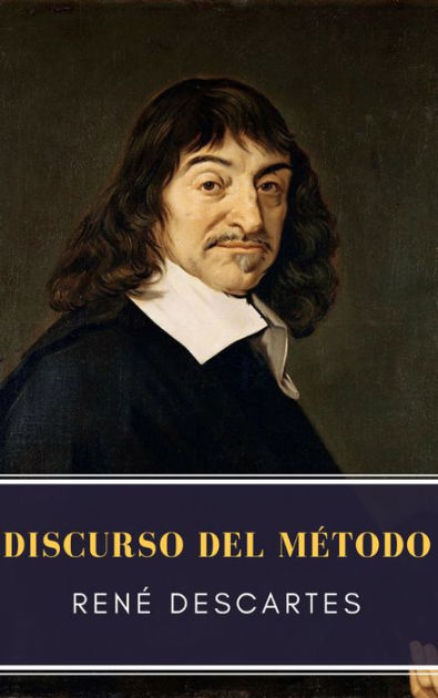 Discurso Del Método By René Descartes, Paperback | Barnes & Noble®