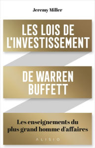 Title: Les Lois de l'investissement de Warren Buffett, Author: Jeremy Miller