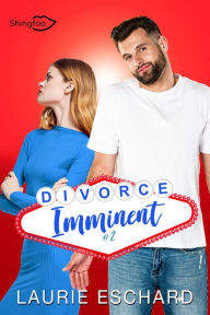 Title: Divorce Imminent Tome 2, Author: Laurie Eschard