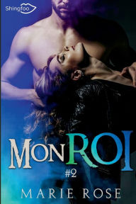 Title: Mon Roi Tome 2, Author: Marie Rose