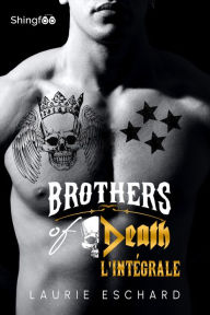 Title: Brothers of Death - Intégrale, Author: Laurie Eschard