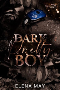 Title: Dark Pretty Boy, Author: Elena May