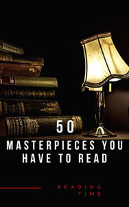 Title: 50 Masterpieces you have to read, Author: Alcott May