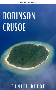 Title: Robinson Crusoe, Author: Daniel Defoe