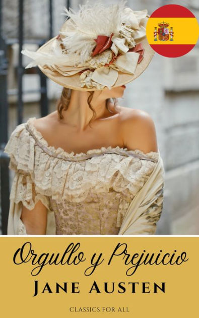suspicaz Fruncir el ceño Emoción Orgullo y prejuicio by Jane Austen, Paperback | Barnes & Noble®