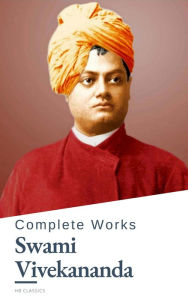 Title: Complete Works of Swami Vivekananda, Author: Swami Vivekananda