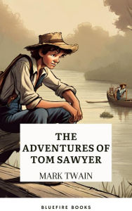 Title: Tom Sawyer's Adventures: A Timeless Tale of Mischief and Friendship, Author: Mark Twain