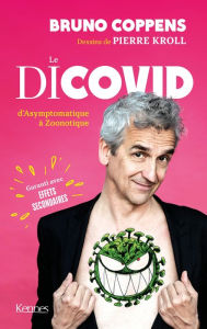Title: Le Dicovid: D'asymptomatique à Zoonotique, Author: Bruno Coppens