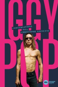 Title: Conversations avec Iggy Pop, Author: Christophe Goffette