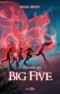 Title: La légende du Big Five, Author: Pascal Brissy