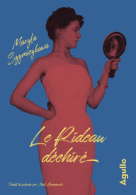 Title: Le Rideau déchiré, Author: Maryla Szymiczkowa