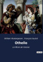 Othello: Un drame tragique sur la trahison, la jalousie meurtriÃ¯Â¿Â½re et le pouvoir des apparences