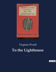 Title: To the Lighthouse: A 1927 novel by Virginia Woolf centered on the Ramsay family and their visits to the Isle of Skye in Scotland between 1910 and 1920., Author: Virginia Woolf