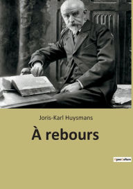 Title: À rebours, Author: Joris-Karl Huysmans