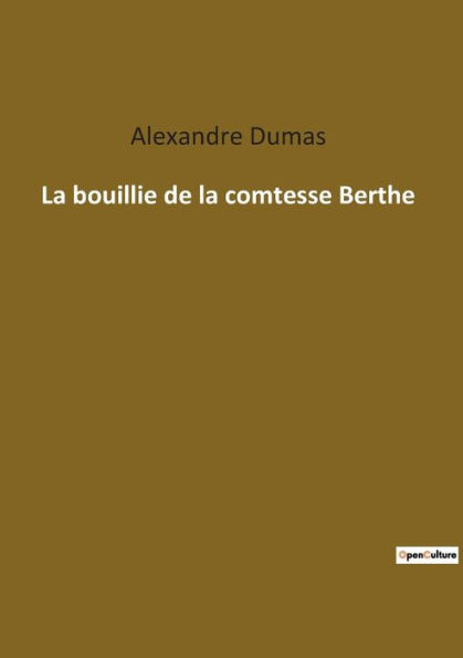 La bouillie de la comtesse Berthe