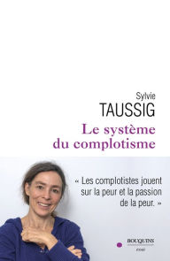 Title: Le Système du complotisme, Author: Sylvie Taussig
