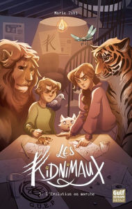 Title: Les Kidnimaux - Tome 3 L'Evolution en marche, Author: Marie Tibi