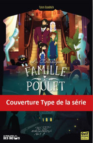 Title: La Fantastique Famille Poulet - Tome 3, Author: Yann Rambaud