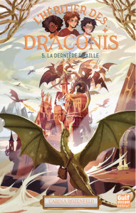 Title: L'Héritier des Draconis - Tome 5 La Dernière Bataille, Author: Carina Rozenfeld