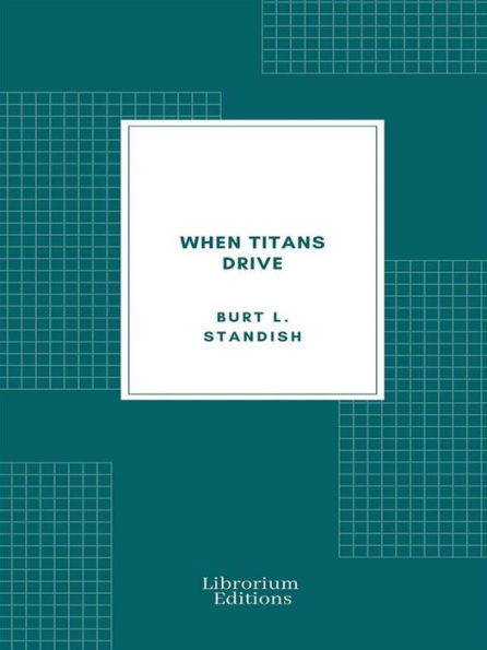 When Titans Drive