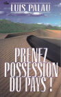 Prenez possession du pays !