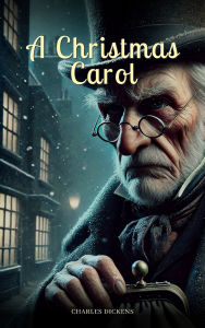 Title: A Christmas Carol, Author: Charles Dickens