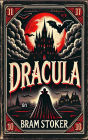 Dracula: The Legendary Gothic Horror Classic