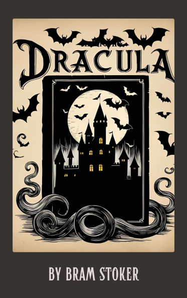 Dracula: The Timeless Tale of Terror and Transcendence