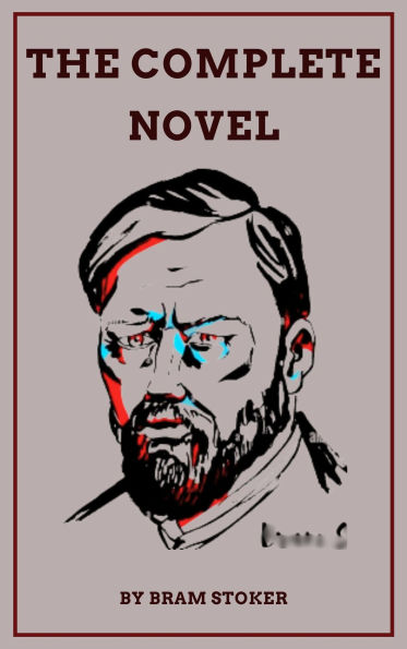 The Complete Novels of Bram Stoker