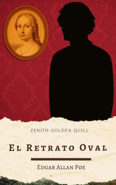 El retrato oval: Cuento gótico de Edgar Allan Poe sobre arte, obsesión y muerte