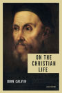 On the Christian life: New Large Print edition including a directory of Scripture references mentioned