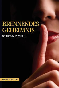 Title: Brennendes Geheimnis: Großdruck-Ausgabe, Author: Stefan Zweig